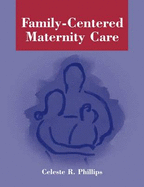 Family-Centered Maternity Care