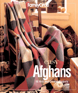 Family Circle Easy Afghans: 50 Knit and Crochet Projects - Malcolm, Trisha (Editor)