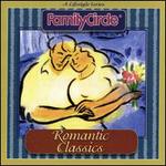 Family Circle: Romantic Classics