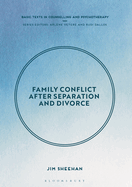 Family Conflict After Separation and Divorce: Mental Health Professional Interventions in Changing Societies