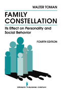 Family Constellation: Its Effects on Personality and Social Behavior, 4th Edition