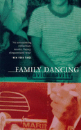 Family Dancing - Leavitt, David