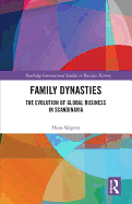 Family Dynasties: The Evolution of Global Business in Scandinavia