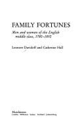 Family Fortunes: Men and Women of the English Middle Class, 1780-1850
