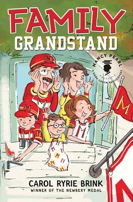 Family Grandstand - Brink, Carol Ryrie, and Pearl, Nancy (Introduction by)