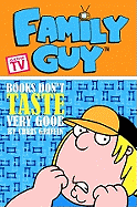 Family Guy: Books Don't Taste Very Good