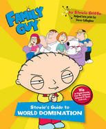 Family Guy: Stewie's Guide to World Domination