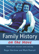 Family History on the Move: Where Your Ancestors Went and Why