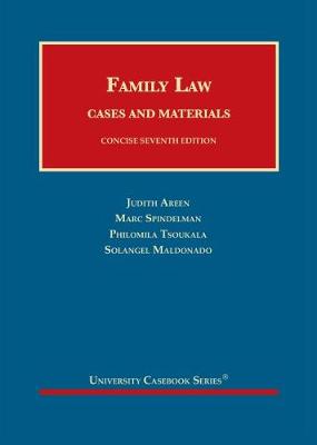 Family Law: Cases and Materials, Concise - Areen, Judith C., and Spindelman, Marc, and Tsoukala, Philomila