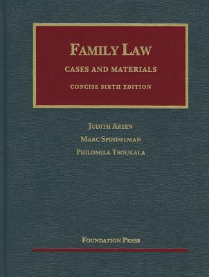 Family Law, Concise - Areen, Judith, and Spindelman, Marc, and Tsoukala, Philomila