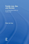 Family Law, Sex and Society: A Comparative Study of Family Law