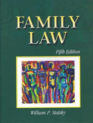 Family Law - Statsky, William P