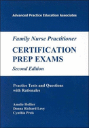 Family Nurse Practitioner Certification Prep Exams - Hollier, Amelie, and Preis, Cynthia, and Levy, Donna R