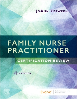 Family Nurse Practitioner Certification Review - Zerwekh, Joann, Edd, RN