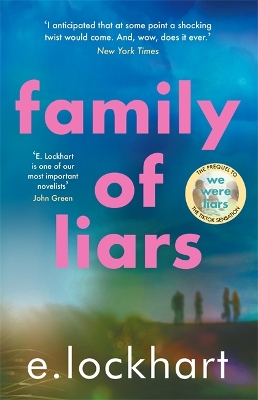 Family of Liars: The Prequel to We Were Liars - Lockhart, E.