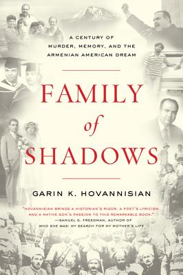 Family of Shadows - Hovannisian, Garin K