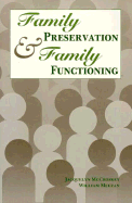 Family Preservation and Family Functioning
