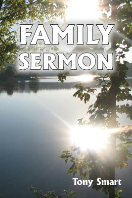 Family Sermon - Smart, Tony