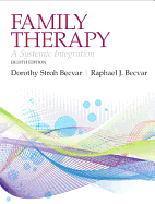 Family Therapy: A Systemic Integration