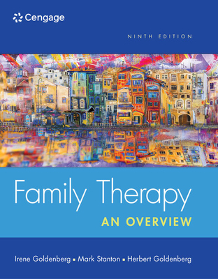 Family Therapy: An Overview - Goldenberg, Irene, and Stanton, Mark, and Goldenberg, Herbert