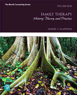 Family Therapy: History, Theory, and Practice Plus Mylab Counseling with Pearson Etext -- Access Card Package