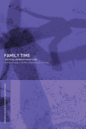 Family Time: The Social Organization of Care