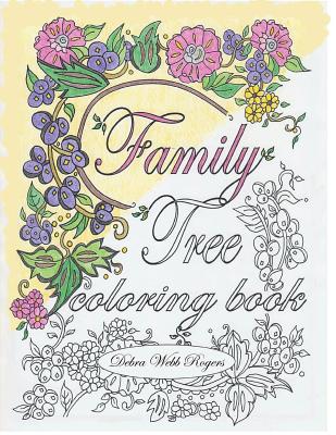 Family Tree Coloring Book - Rogers, Debra Webb