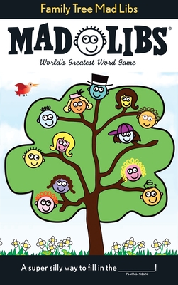 Family Tree Mad Libs: World's Greatest Word Game - Price, Roger, and Stern, Leonard