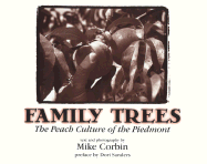 Family Trees: The Peach Culture of the Piedmont