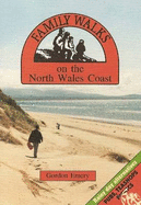 Family Walks on the North Wales Coast - Emery, Gordon