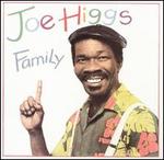 Family - Joe Higgs