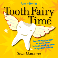 Familystories(tm) Tooth Fairy Time