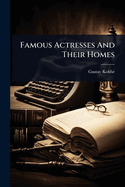 Famous Actresses And Their Homes