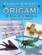 Famous Aircraft in Origami: 18 Realistic Models