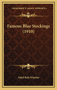 Famous Blue Stockings (1910)