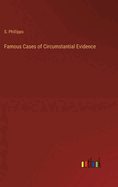 Famous Cases of Circumstantial Evidence