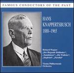 Famous Conductors of the Past: Hans Knappertsbusch, 1888-1965