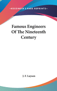 Famous Engineers Of The Nineteenth Century