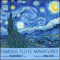 Famous Flute Miniatures - Grzegorz Olkiewicz (flute); Waldemar Malicki (piano)