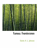 Famous Frontiersmen