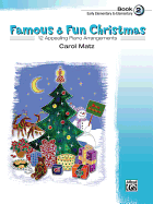 Famous & Fun Christmas, Bk 2: 12 Appealing Piano Arrangements