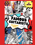 Famous Guitarist Coloring Book: Collector's edition
