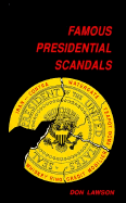 Famous Presidential Scandals