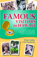 Famous Visitors to Hawaii