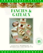 Fancies Sugar Craft Skills: Basic - Herbert, Lesley, and Goldsmith, Douglas