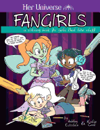 Fangirls: A Coloring Book for Girls That Like Stuff