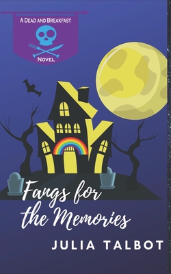 Fangs for the Memories - Talbot, Julia