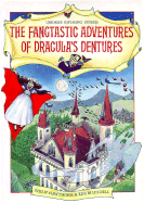 Fangtastic Adventures of Dracula's Dentures