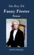 Fanny Frster: Roman