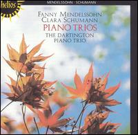 Fanny Mendelssohn, Clara Schumann: Piano Trios - Dartington Piano Trio